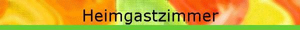 Heimgastzimmer